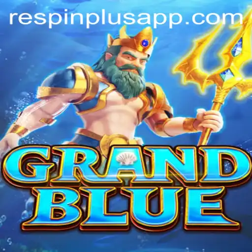 Exploring the World of GRANDBLUE: An In-depth Look into RESPIN PLUS