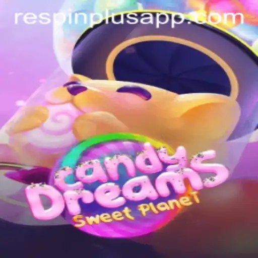 Exploring CandyDreams and the Innovative RESPIN PLUS Feature