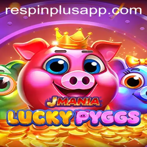 Dive into the Exciting World of JManiaLuckyPyggs and the Thrill of RESPIN PLUS